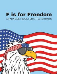 Cover image for F is for Freedom