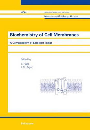 Cover image for Biochemistry of Cell Membranes: A Compendium of Selected Topics