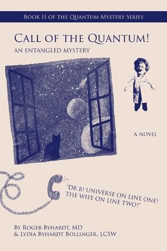 Cover image for Call of the Quantum!