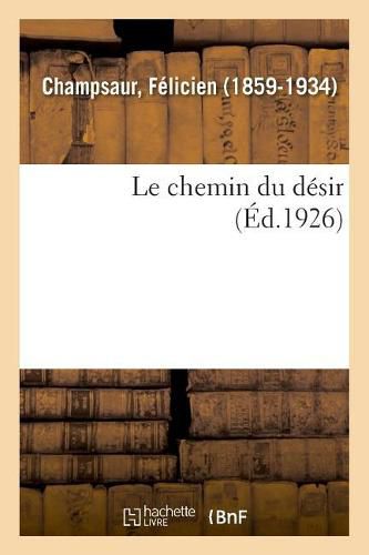 Cover image for Le chemin du desir