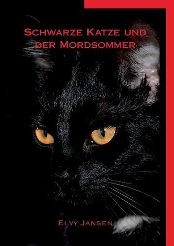 Cover image for Schwarze Katze und der Mordsommer