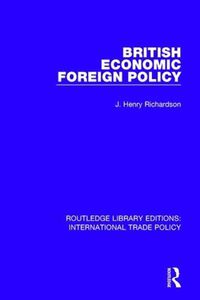 Cover image for British Economic Foreign Policy