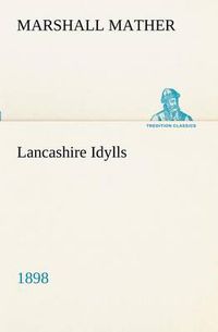 Cover image for Lancashire Idylls (1898)