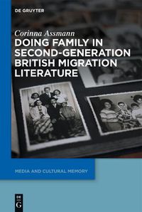 Cover image for Doing Family in Second-Generation British Migration Literature