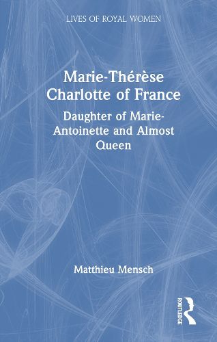 Cover image for Marie-Therese Charlotte of France