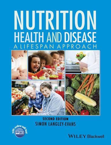 Cover image for Nutrition, Health and Disease: A Lifespan Approach