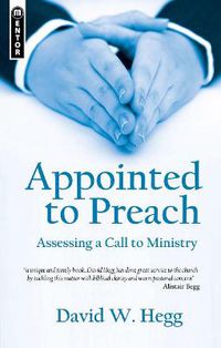 Cover image for Appointed to Preach: Assessing a Call to Ministry