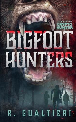 Cover image for Bigfoot Hunters