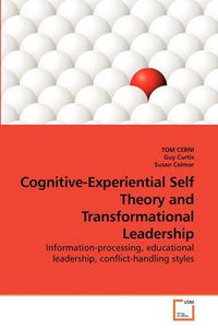 Cover image for Cognitive-Experiential Self Theory and Transformational Leadership