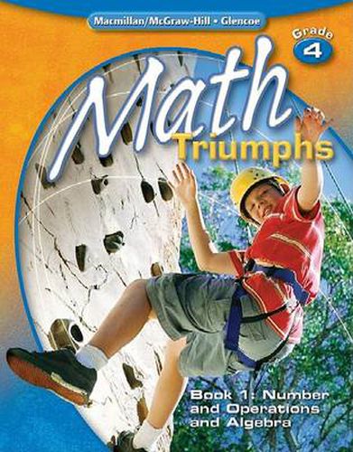 Cover image for Math Triumphs, Grade 4, Book 1: Number and Operations and Algebra