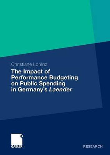 Cover image for The Impact of Performance Budgeting on Public Spending in Germany's Laender
