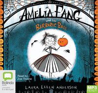 Cover image for Amelia Fang and the Barbaric Ball