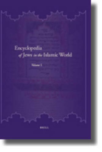 Cover image for Encyclopedia of Jews in the Islamic World (5 vols.)