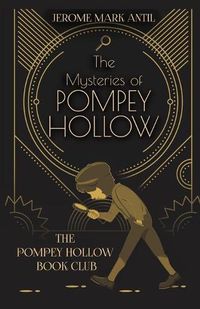Cover image for The Mysteries of Pompey Hollow: The Pompey Hollow Book Club