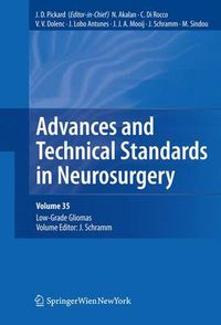 Cover image for Advances and Technical Standards in Neurosurgery, Vol. 35: Low-Grade Gliomas. Edited by J. Schramm