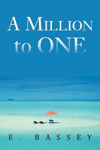 A Million to One