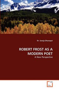 Cover image for Robert Frost as A Modern Poet