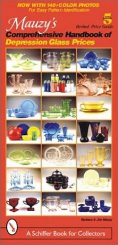 Cover image for Mauzy's Comprehensive Handbook of Depression Glass Prices