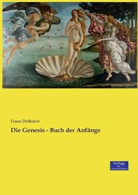 Cover image for Die Genesis - Buch der Anfange