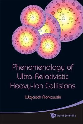 Cover image for Phenomenology Of Ultra-relativistic Heavy-ion Collisions