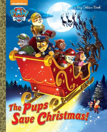 Cover image for The Pups Save Christmas! (Paw Patrol)