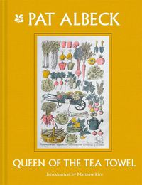 Cover image for Pat Albeck: Queen of the Tea Towel