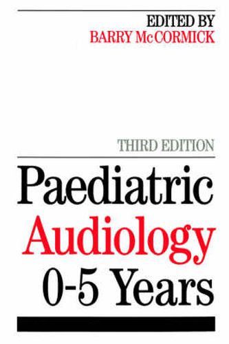 Cover image for Paediatric Audiology: 0-5 Years
