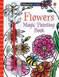 Cover image for Flowers Magic Painting Book