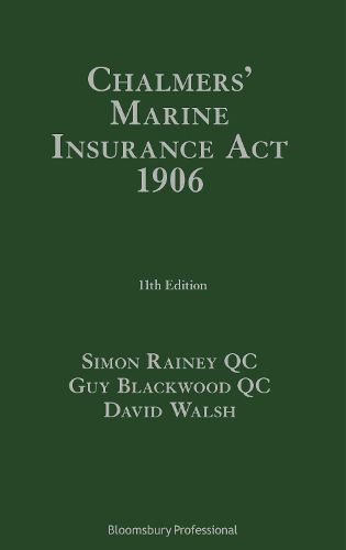 Cover image for Chalmers' Marine Insurance Act 1906