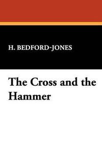 Cover image for The Cross and the Hammer