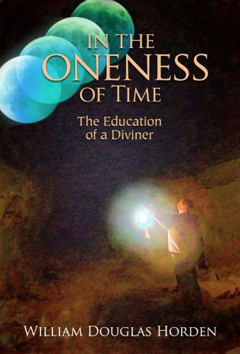 Cover image for In the Oneness of Time: The Education of a Diviner