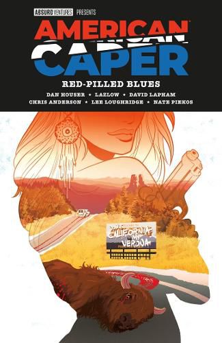 Cover image for American Caper Volume 1: Red-Pilled Blues