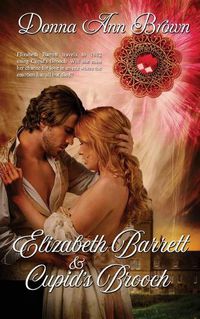 Cover image for Elizabeth Barrett and Cupid's Brooch