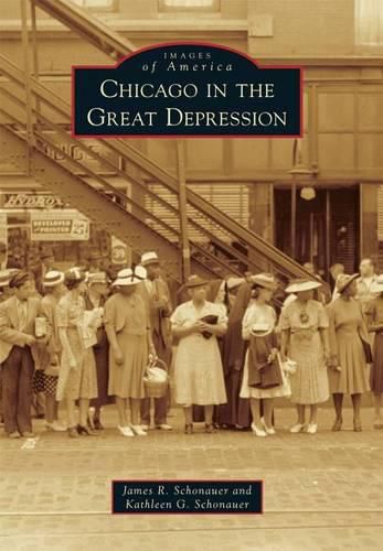 Cover image for Chicago in the Great Depression