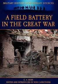 Cover image for A Field Battery in the Great War