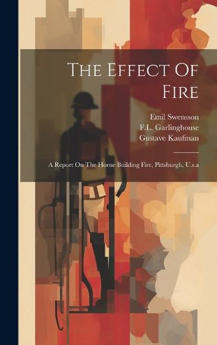 Cover image for The Effect Of Fire
