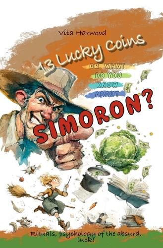 Cover image for "13 Lucky Coins" or What Do You Know About Simoron