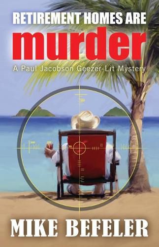 Cover image for Retirement Homes are Murder