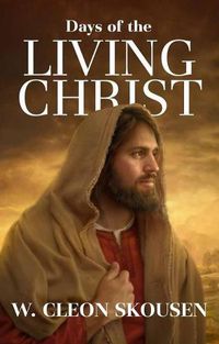 Cover image for Days of the Living Christ