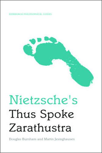 Cover image for Nietzsche's Thus Spoke Zarathustra: An Edinburgh Philosophical Guide