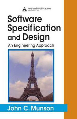 Cover image for Software Specification and Design: An Engineering Approach