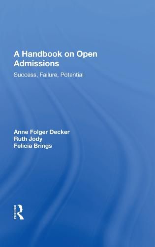 Cover image for A Handbook on Open Admissions: Success, Failure, Potential