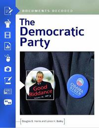 Cover image for The Democratic Party: Documents Decoded