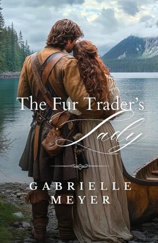 Cover image for The Fur Trader's Lady