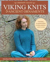 Cover image for Viking Knits and Ancient Ornaments: Interlace Patterns from Around the World in Modern Knitwear
