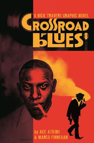 Cover image for Crossroad Blues: A Nick Travers Graphic Novel