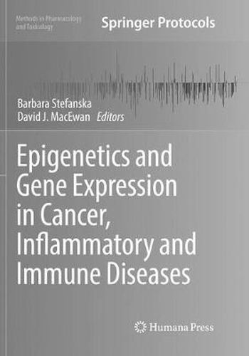 Cover image for Epigenetics and Gene Expression in Cancer, Inflammatory and Immune Diseases