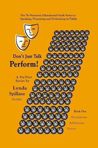 Cover image for Don't just talk...Perform!: Book 1 of a Series of 6
