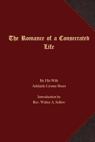 Cover image for The Romance of a Consecrated Life