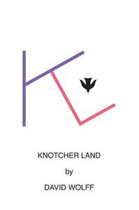 Cover image for Knotcher Land